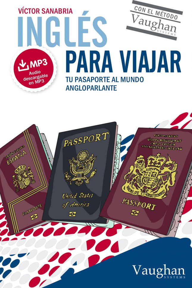 Libro Ingles Para Viajar: En este libro encontraremos las frases y vocabulario necesario para viajar a cualquier país y 