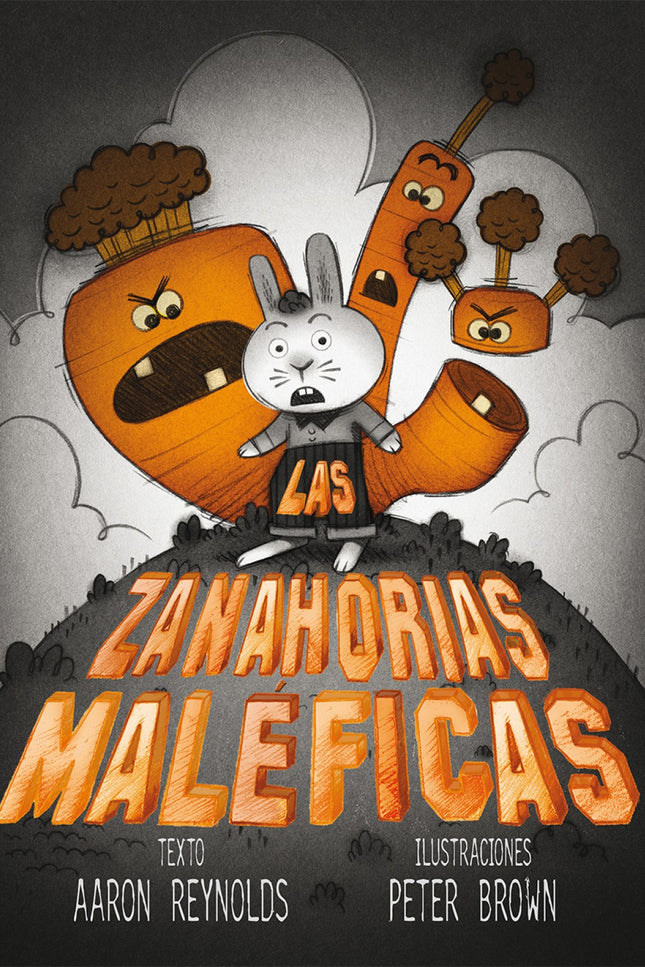 Las Zanahorias Maleficas
