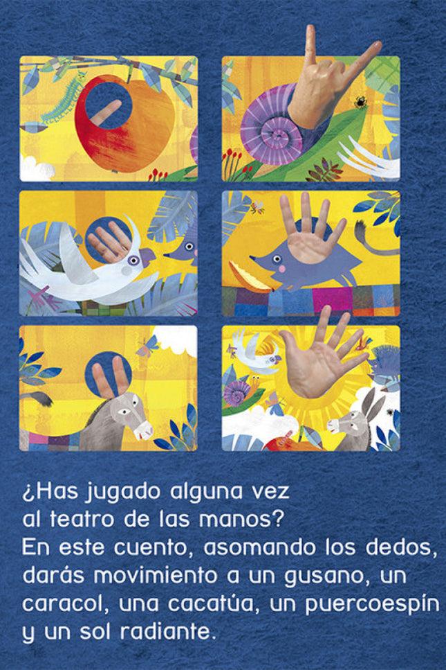 Libro Animales A Mano: ¿Has jugado alguna vez al teatro de las manos? En este cuento, asomando los dedos, darás movimien