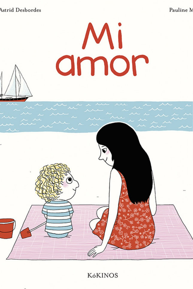 Libro Mi Amor: La hora de dormir es el momento de los secretos entre Archibaldo y su mamá. Y es también la ocasión perfe