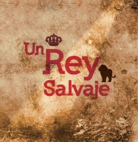 Libro Un Rey Salvaje: .