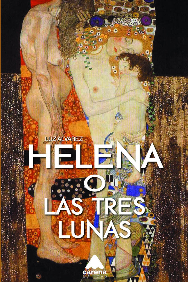 Libro Helena O Las Tres Lunas: .