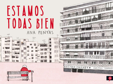 Libro Estamos Todas Bien: «Cuando le dije a mi abuela Maruja que iba a hacer un cómic basado en su vida, me respondió qu