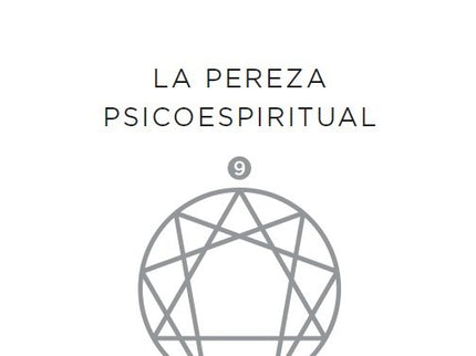 La pereza psicoespiritual - Claudio Naranjo Cohen - Tapa blanda