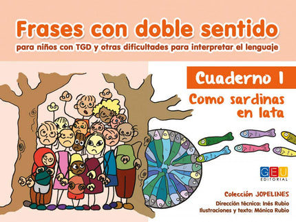 Libro Frases Con Doble Sentido. Cuaderno 1. Como Sardinas En Lata: La idea de elaborar esta colección responde a la nece