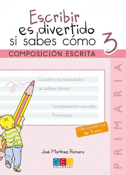 Libro Escribir Es Divertido Si Sabes Cómo 3: .