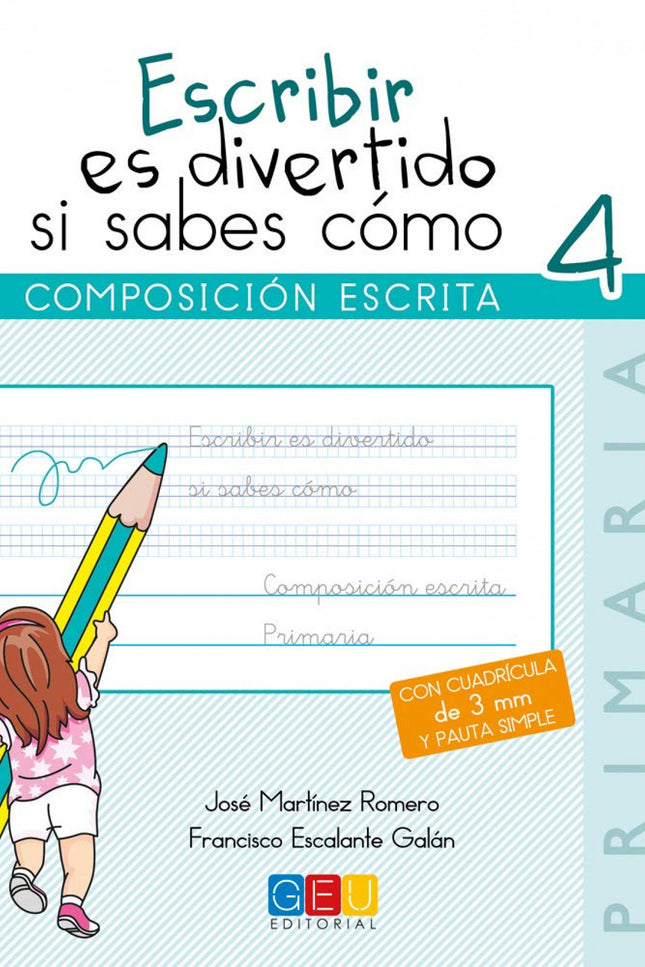 Libro Escribir Es Divertido Si Sabes Cómo 4: .
