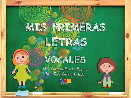 Libro Mis Primeras Letras Vocales: .