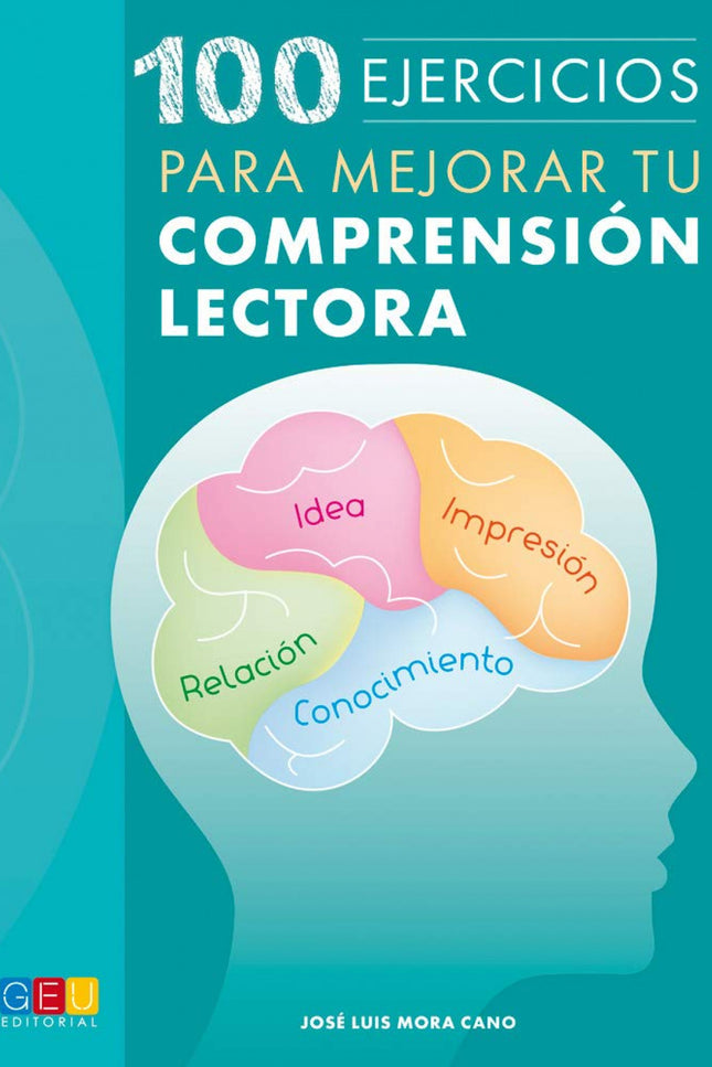 Libro 100 Ejercicios Para Mejorar Tu Comprensión Lectora: El Programa de Evaluación Internacional de Estudiantes (PISA) 