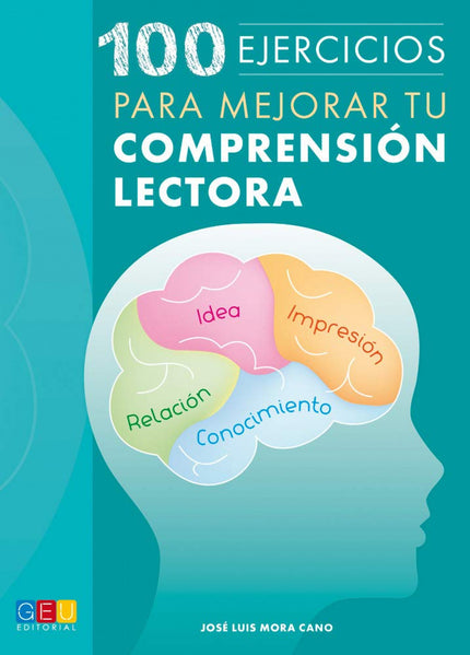 Libro 100 Ejercicios Para Mejorar Tu Comprensión Lectora: El Programa de Evaluación Internacional de Estudiantes (PISA) 
