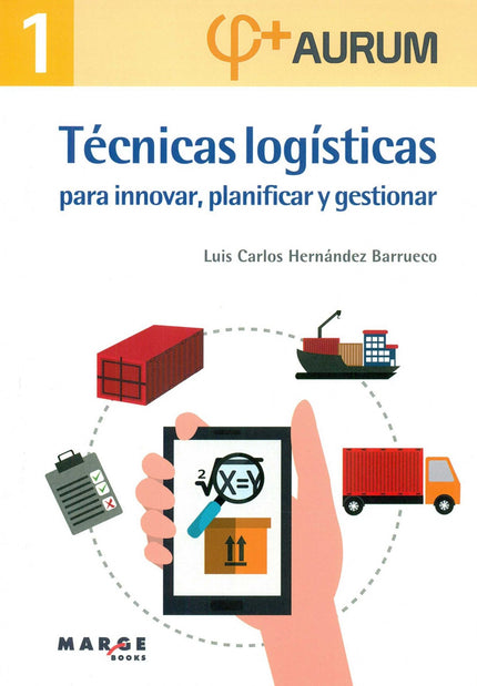 Libro Técnicas Logísticas Innovar, Planificar Y Gestionar: .