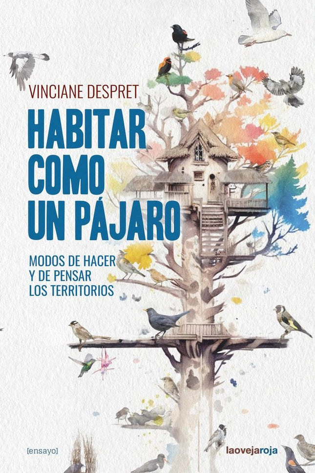 Habitar Como Un Pájaro