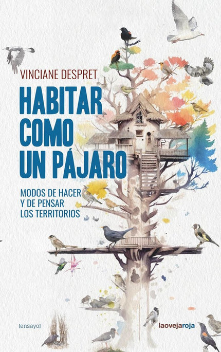 Habitar Como Un Pájaro
