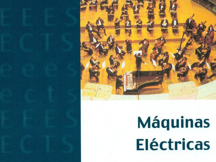 Libro Máquinas Eléctricas: A lo largo del texto se plantean gran cantidad de ejemplos de aplicación totalmente resueltos