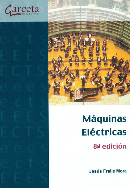 Libro Máquinas Eléctricas: A lo largo del texto se plantean gran cantidad de ejemplos de aplicación totalmente resueltos