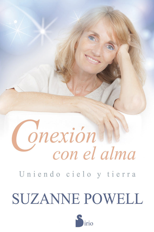 Libro Conexion Con El Alma: Suzanne Powell establece en estas páginas una conexión muy especial con el lector. Su estilo