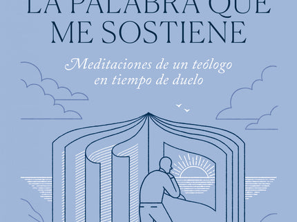 La Palabra Que Me Sostiene