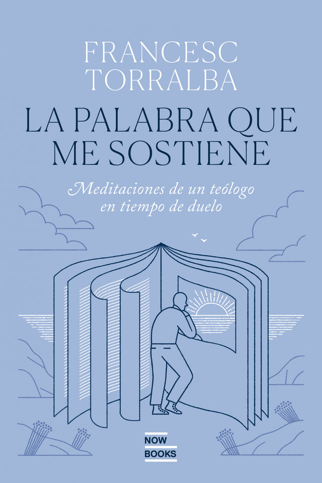 La Palabra Que Me Sostiene
