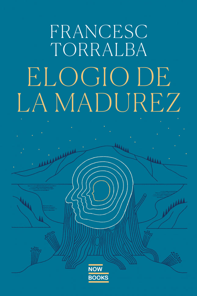 Elogio De La Madurez