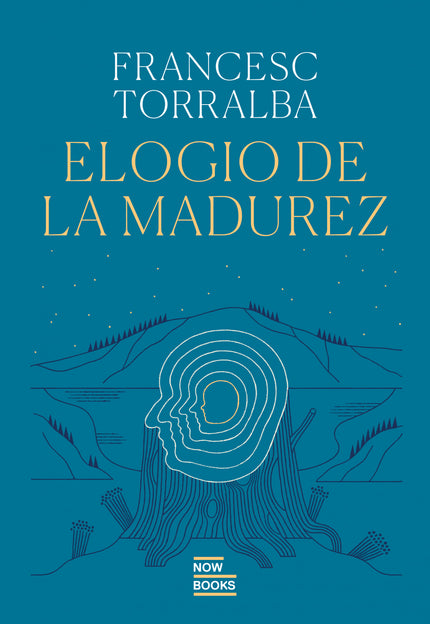 Elogio De La Madurez