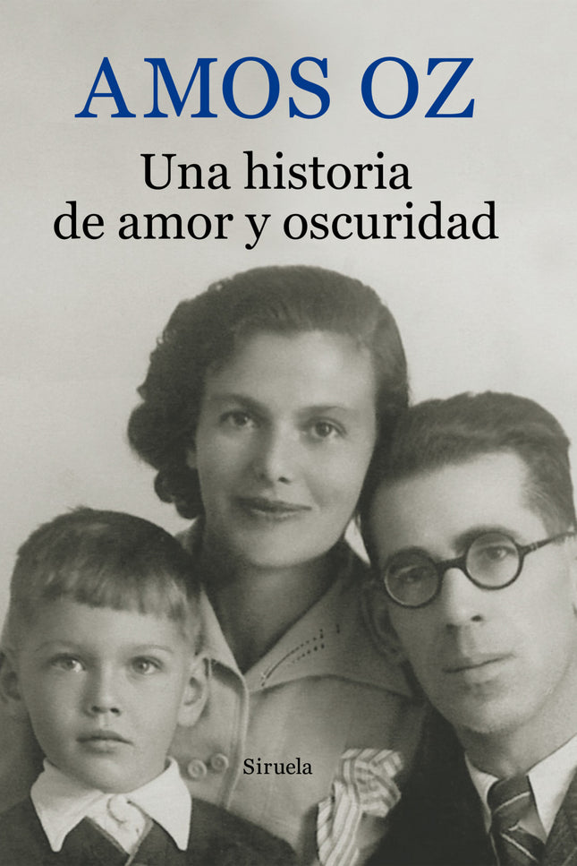 Libro Una Historia De Amor Y Oscuridad: Amor y oscuridad son las dos fuerzas que recorren la conmovedora autobiografía n
