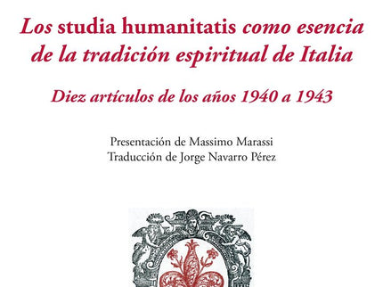 LOS STUDIA HUMANITATIS COMO ESENCIA DE LA TRADICION ESPIRITU - Ernesto Grassi - Tapa blanda