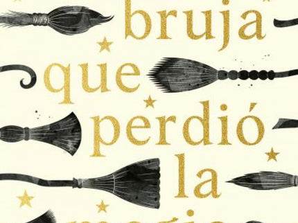 La Bruja Que Perdió La Magia
