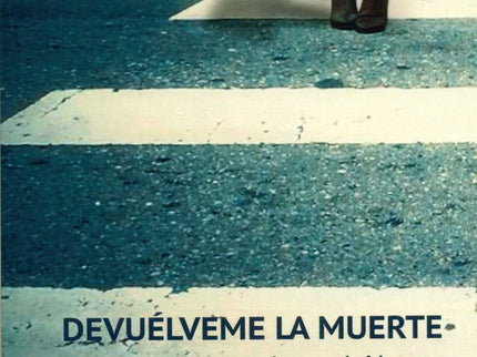 Libro Devuelveme La Muerte: .