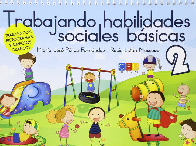 Libro Trabajando Habilidades Sociales Basicas Ii: Este material ha sido elaborado para jóvenes con discapacidad intelect
