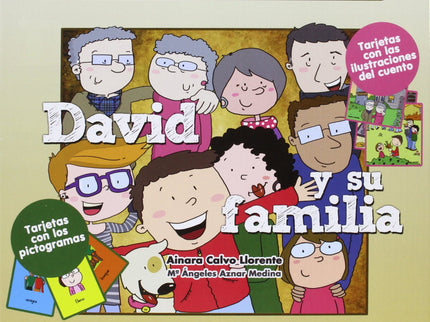 Libro David Y Su Familia: DAVID Y SU FAMILIA Tener un cuento en las manos es abrir la imaginación, es entrar en contacto