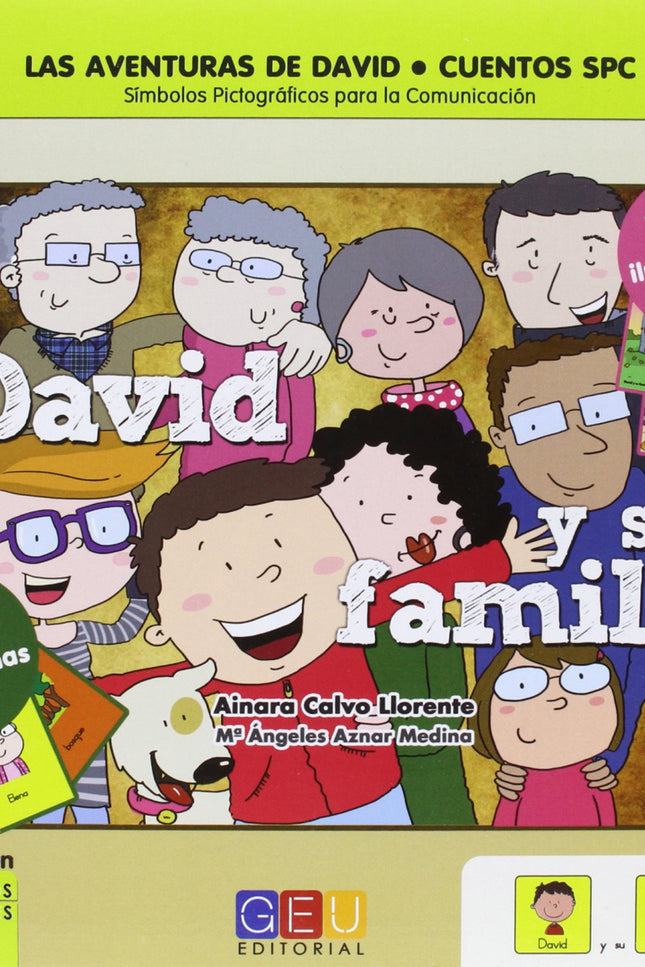 Libro David Y Su Familia: DAVID Y SU FAMILIA Tener un cuento en las manos es abrir la imaginación, es entrar en contacto
