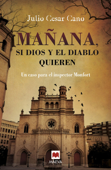 Libro Mañana, Si Dios Y El Diablo Quieren: Unos extraños versículos bíblicos son la única pista para detener a un asesin