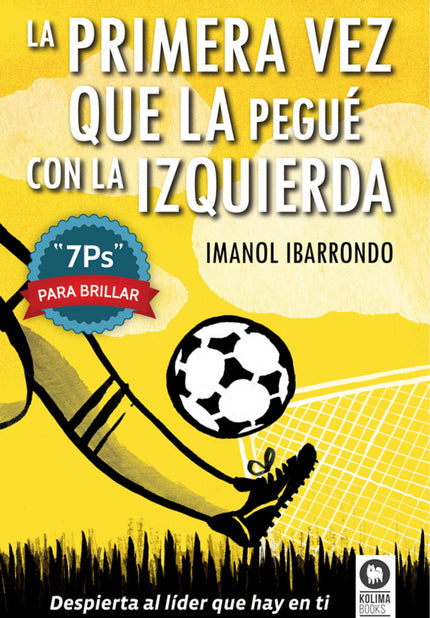 Libro La Primera Vez Que La Pegue Con La Izquierda: 'Un libro que puede cambiar la vida de entrenadores, padres, jefes y