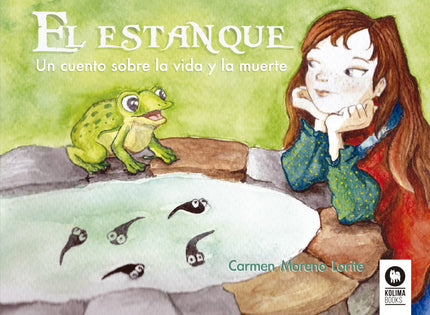 Libro El Estanquee: La anciana le explicó entonces que cuando uno se hace muy viejecito o está muy enfermo, tiene que de