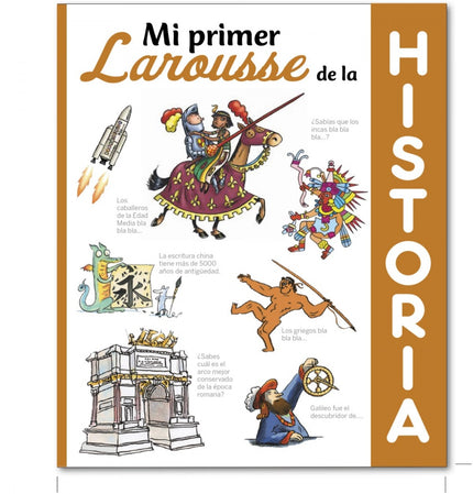 Libro Mi Primer Larousse De Historia: La enciclopedia infantil 'Mi Primer Larousse', colección que ofrece miles de respu