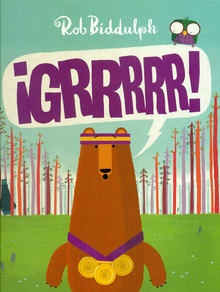 Libro ¡grrrrr!: Fred ha ganado el concurso al mejor oso en el bosque durante tres años consecutivos. Él es el mejor en t
