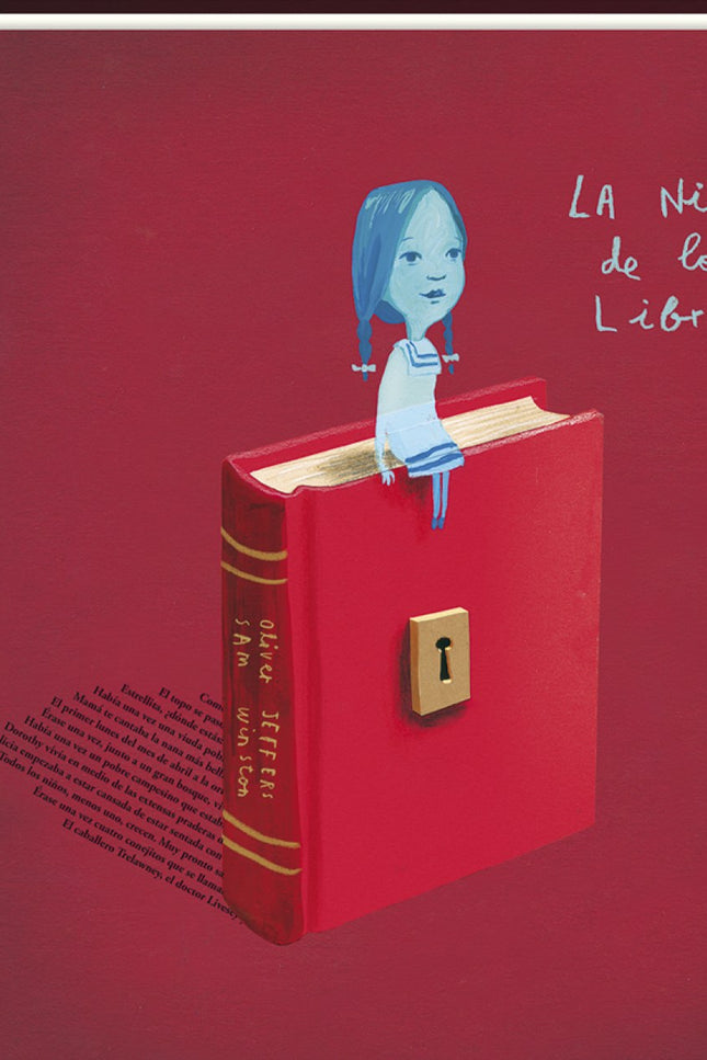 Libro La Niña De Los Libros: El álbum ilustrado La niña de los libros nos cuenta la historia de una pequeña que navega '