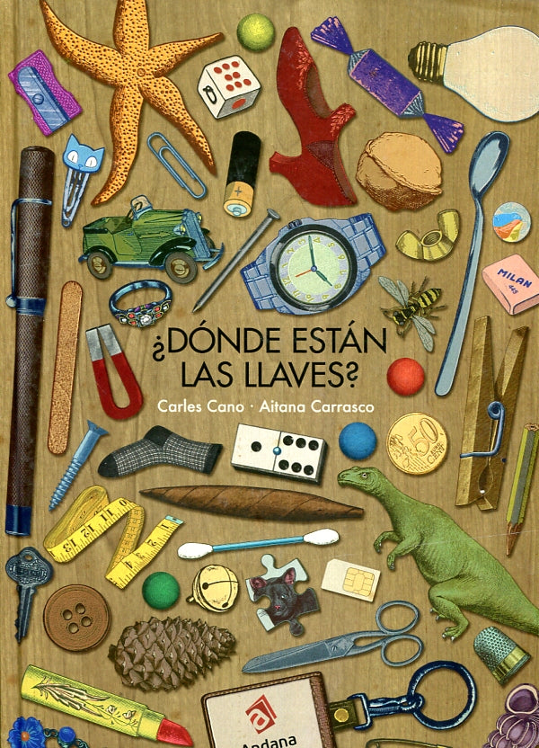 Libro Donde Estan Las Llaves?: Mamá ha perdido las llaves del coche y tiene prisa, por eso registra la casa de arriba ab