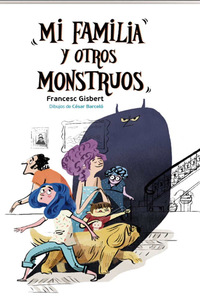 Mi Familia Y Otros Monstruos