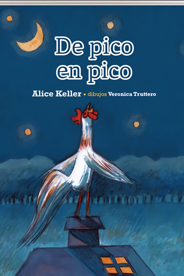 Libro De Pico En Pico: En el gallinero de los Temerarios ha ocurrido una desgracia. ¿Pero, qué ha podido pasar?