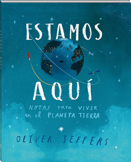 Libro Estamos Aquí: Nuestro mundo puede ser un lugar desconcertante, especialmente si acabas de nacer. Cuando un bebé llega al mundo su cabeza esta llena de preguntas, que podremos ayudarle a contestar con ayuda de este nuevo álbum del bestseller internacional Oliver Jeffers.