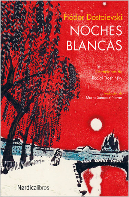 Libro Noches Blancas: Un joven solitario e introvertido narra cómo conoce de forma accidental a una muchacha durante una