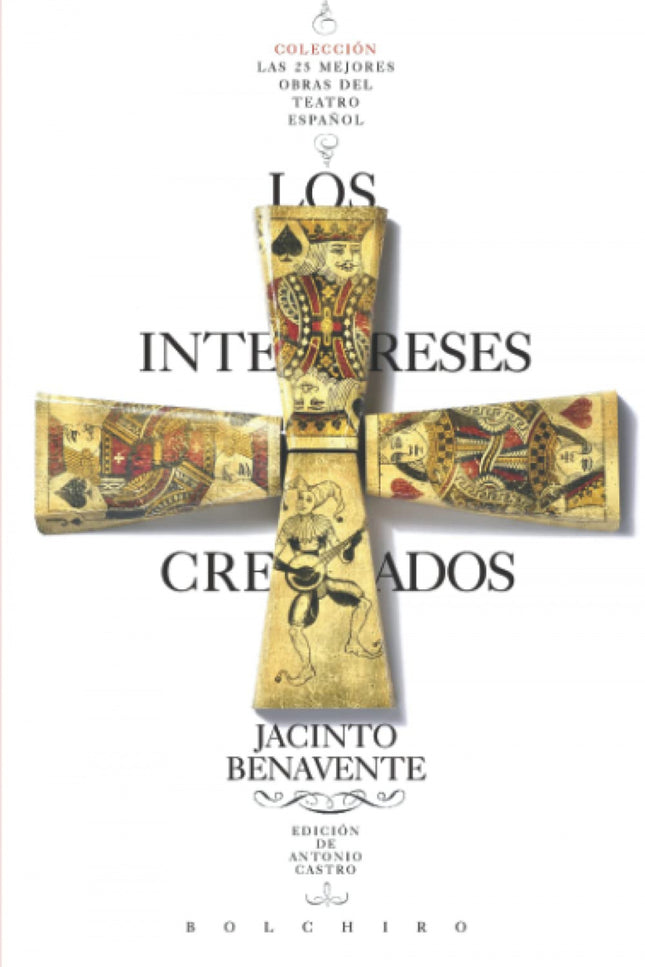 Los Intereses Creados