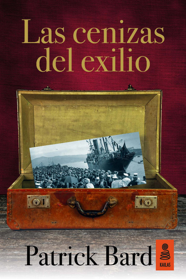 Libro Las Cenizas Del Exilio: Impregnada del aliento de las grandes sagas, 'Las cenizas del exilio' es una novela extrao