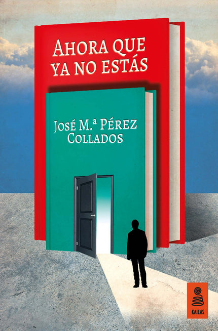 Libro Ahora Que Ya No Estás: A José le llega un regalo por correo. Es una novela. Al leerla descubre, aterrado, que en a