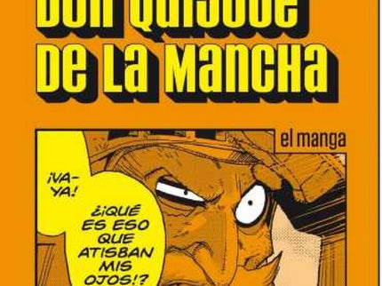 Libro Don Quijote De La Mancha: Don Quijote de la Mancha se ha convertido en un mito literario capaz de trascender las b