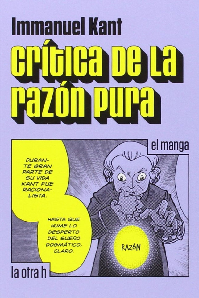 Libro Crítica De La Razón Pura: Las grandes preguntas kantianas son el punto de partida de las meditaciones que el filós