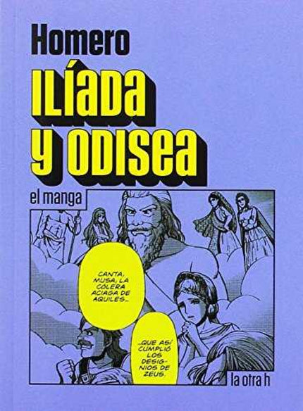 Libro Iliada Y Odisea: El Manga: .