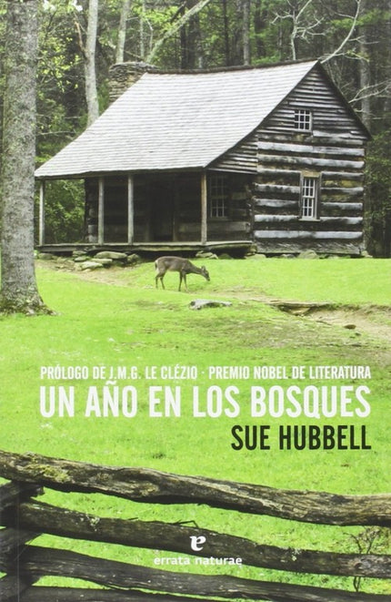 Libro Un Año En Los Bosques: Sue Hubbell, bióloga de formación, trabajaba como bibliotecaria en una importante universid