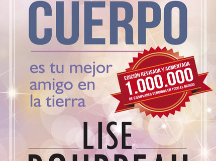 Libro Escucha A Tu Cuerpo, Es Tu Mejor Amigo En La Tierra: Tanto individualmente como a nivel global, nuestra necesidad 